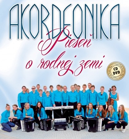 Akordeonika - Pieseň o rodnej zemi 1 CD + 1 DVD 