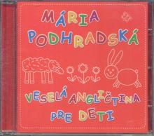 Mária Podhradska -VESELA ANGLICTINA PRE DETI