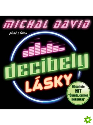 Michal David - Decibely lásky (Písně z filmu) - CD