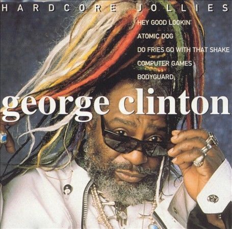 Hardcore Jollies by George Clinton (Funk) (CD