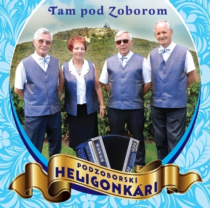 Podzoborskí heligónkári - Tam pod Zoborom (cd)