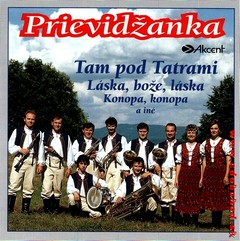 PRIEVIDZANKA - Tam pod Tatrami