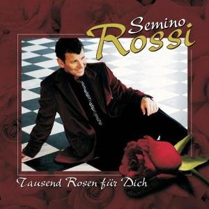 Semino Rossi - Tausend Rosen fr Dic