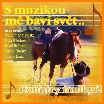 S muzikou mě baví svět - Country toulky 2