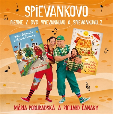 Podhradská Mária,Čanaky Richard - Spievankovo / Piesne z DVD Spievankovo a Spievankovo 2 
