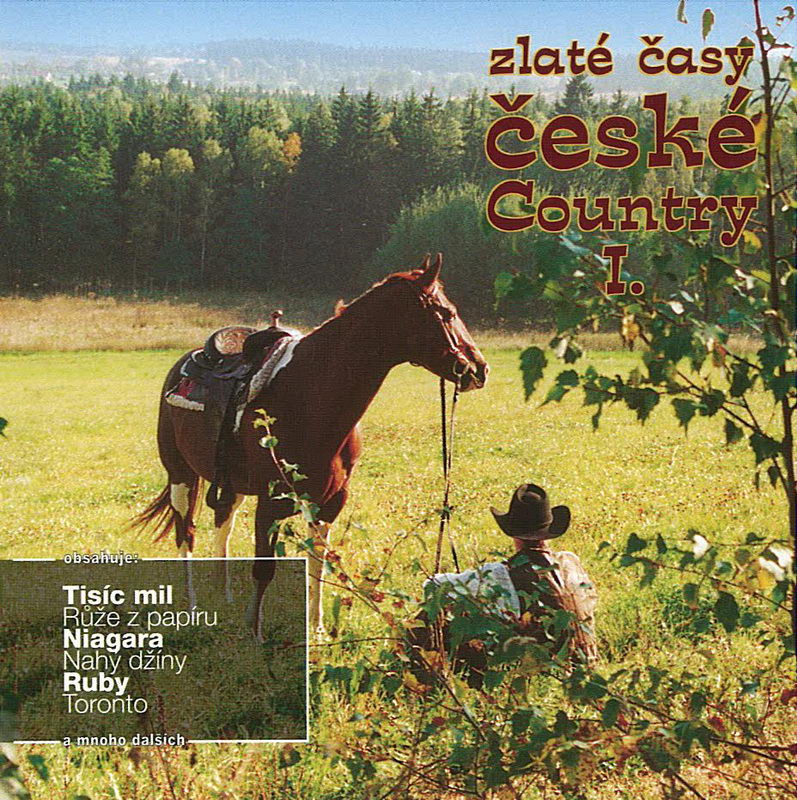 Zlaté časy české Country I - CD