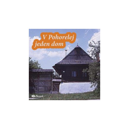 V Pohorelej jeden dom
