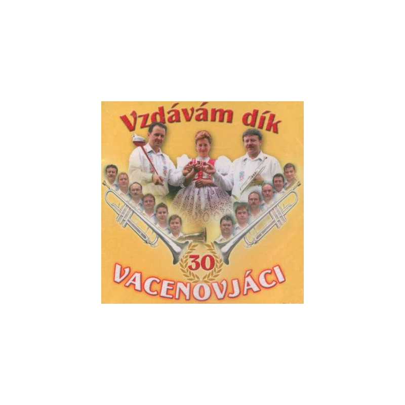 Vacenovjaci - Vzdavam Dik