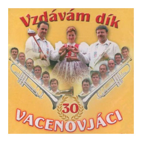 Vacenovjaci - Vzdavam Dik