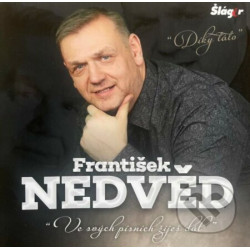 Frantisek Nedved - Ve Svych Pisnich Zijes Dal (CD)