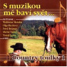 S muzikou me bavi svet... Country Toulky 1.