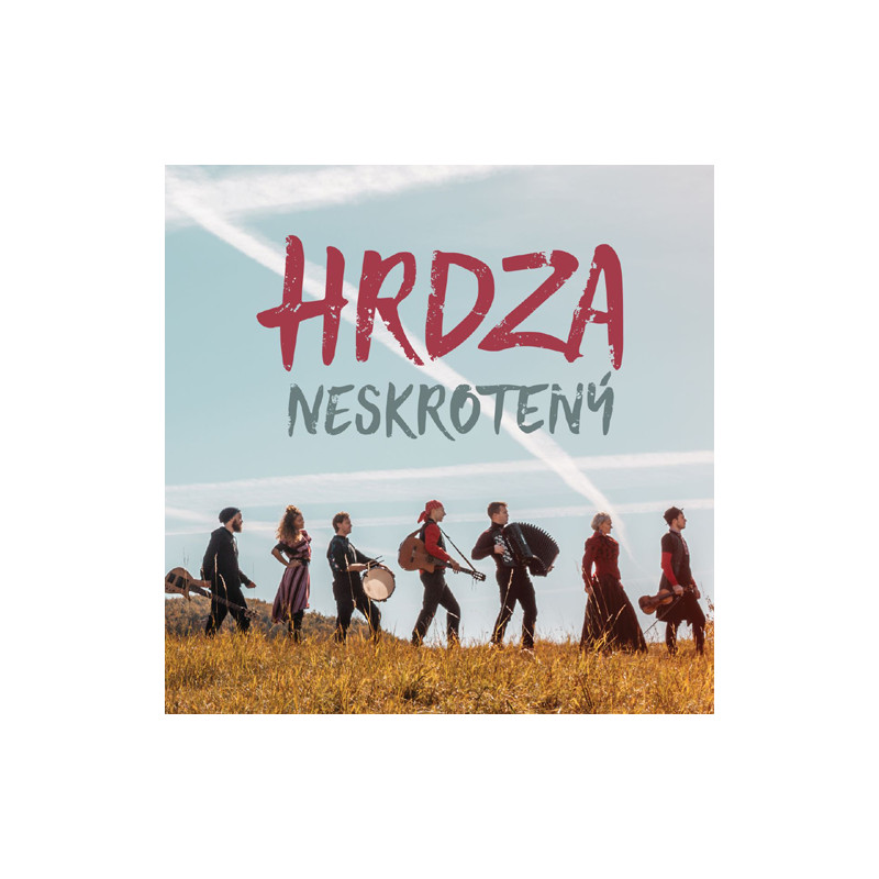 HRDZA - NESKROTENY