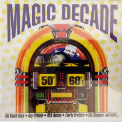 MAGIC DECADE  50s 60s