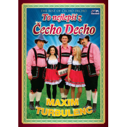 Maxim Turbulenc - To nejlepsi z Cecho Decho  2CD