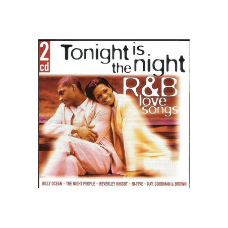 Tonight Is The Night R&B Love Songs