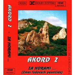 AKORD  2 - Za horami /KAZETA !/