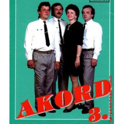 AKORD  3 - Za nasou dedinou /KAZETA !/