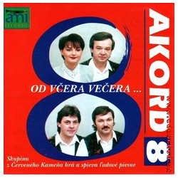 AKORD  8 - Od vcera vecera /KAZETA !/