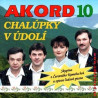 AKORD 10 - Tie nase chalupky /KAZETA !/