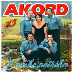 AKORD 15 - Z nasho potocka /KAZETA !/