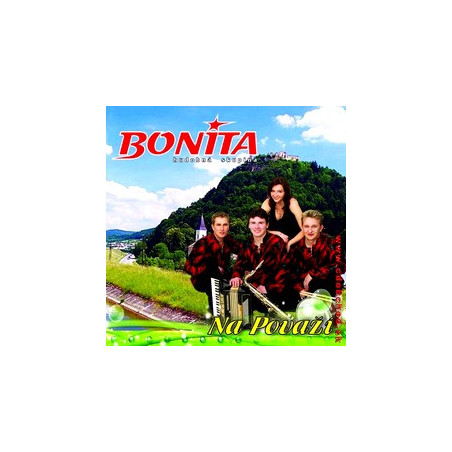 BONITA - Na Povazi /KAZETA !/