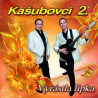 Kasubovci 2. - Vyrastla lipka /KAZETA !/