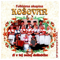 KOSOVAN - A v tej nasej dolinocke /KAZETA !/