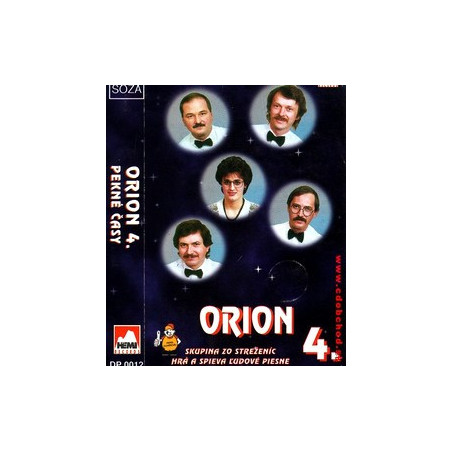 ORION 4 - Pekne casy /KAZETA !/