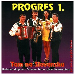 PROGRES 1 - Tam na Slovensku /KAZETA !/