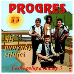 PROGRES 11 - Sli panenky silnici /KAZETA !/