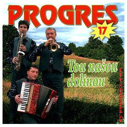 PROGRES 17 - Tou nasou dolinou /KAZETA !/