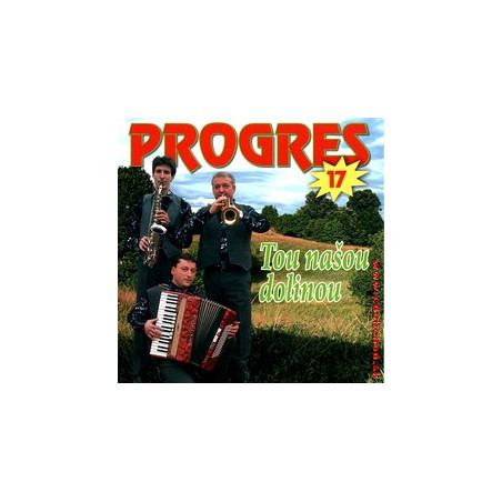 PROGRES 17 - Tou nasou dolinou /KAZETA !/