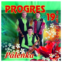 PROGRES 19. - Palenka /KAZETA !/