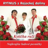 Rytmus z Rajeckej doliny - Kyticka ruzi /KAZETA !/