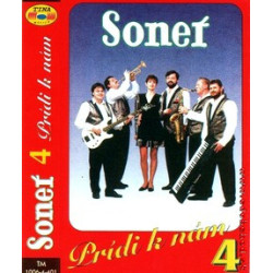 SONET 4 - Pridi k nam /KAZETA !/