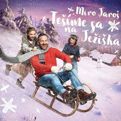Miro Jaros - Tesime sa na Jeziska CD
