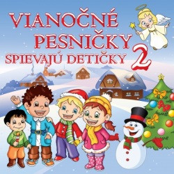 Vianocne pesnicky - Spievaju deticky 2