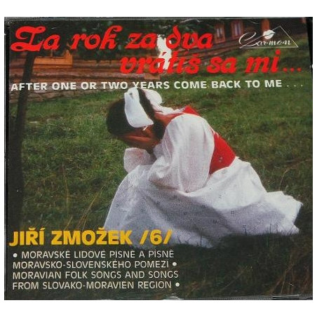 Jiri Zmozek - Za rok za dva vratis sa mi