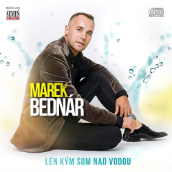 Marek Bednar: Len kym som nad vodou