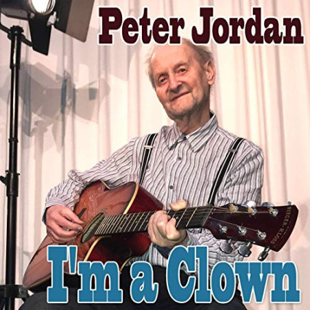 Peter Jordan -  Im a Clown