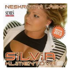 Silvia Klimentova: Neskrotna laska