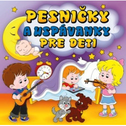 Pesnicky a uspavanky pre deti