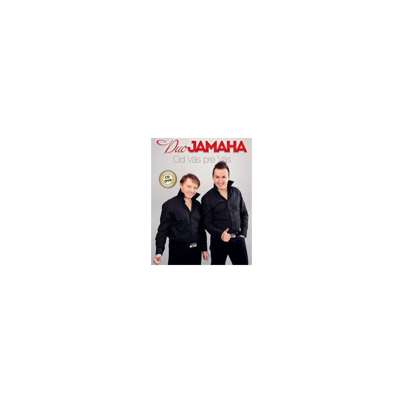 Duo Jamaha - Od Vas pre Vas 1 CD + 1 DVD