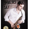 FRANKIE ZHYRNOV - Zpivajici saxofon 1 CD+1 DVD