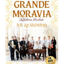 Grande Moravia Ladislava Pavluse - Jdi za stestim 1 CD + 1 DVD