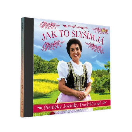 Jak to slysim ja - Pisnicky Jozinky Duchackove