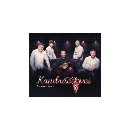 Kandracovci - Do rana hraj CD