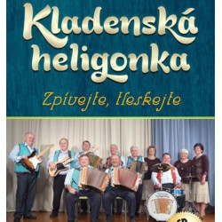 KLADENSKA HELIGONKA - Zpivejte, tleskejte 1 CD + 1 DVD