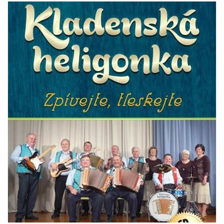 KLADENSKA HELIGONKA - Zpivejte, tleskejte 1 CD + 1 DVD