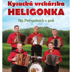 Kysucka vrcharska heligonka - Na Petrankach v poli 1 CD + 1 DVD